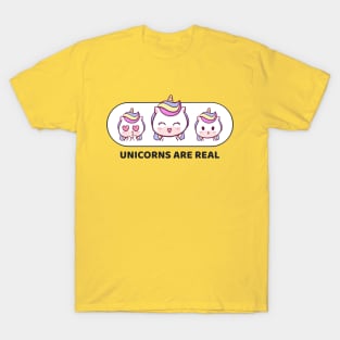 Unicorns are real! T-Shirt